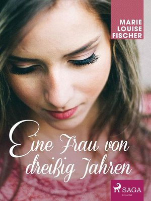 cover image of Eine Frau von dreißig Jahren